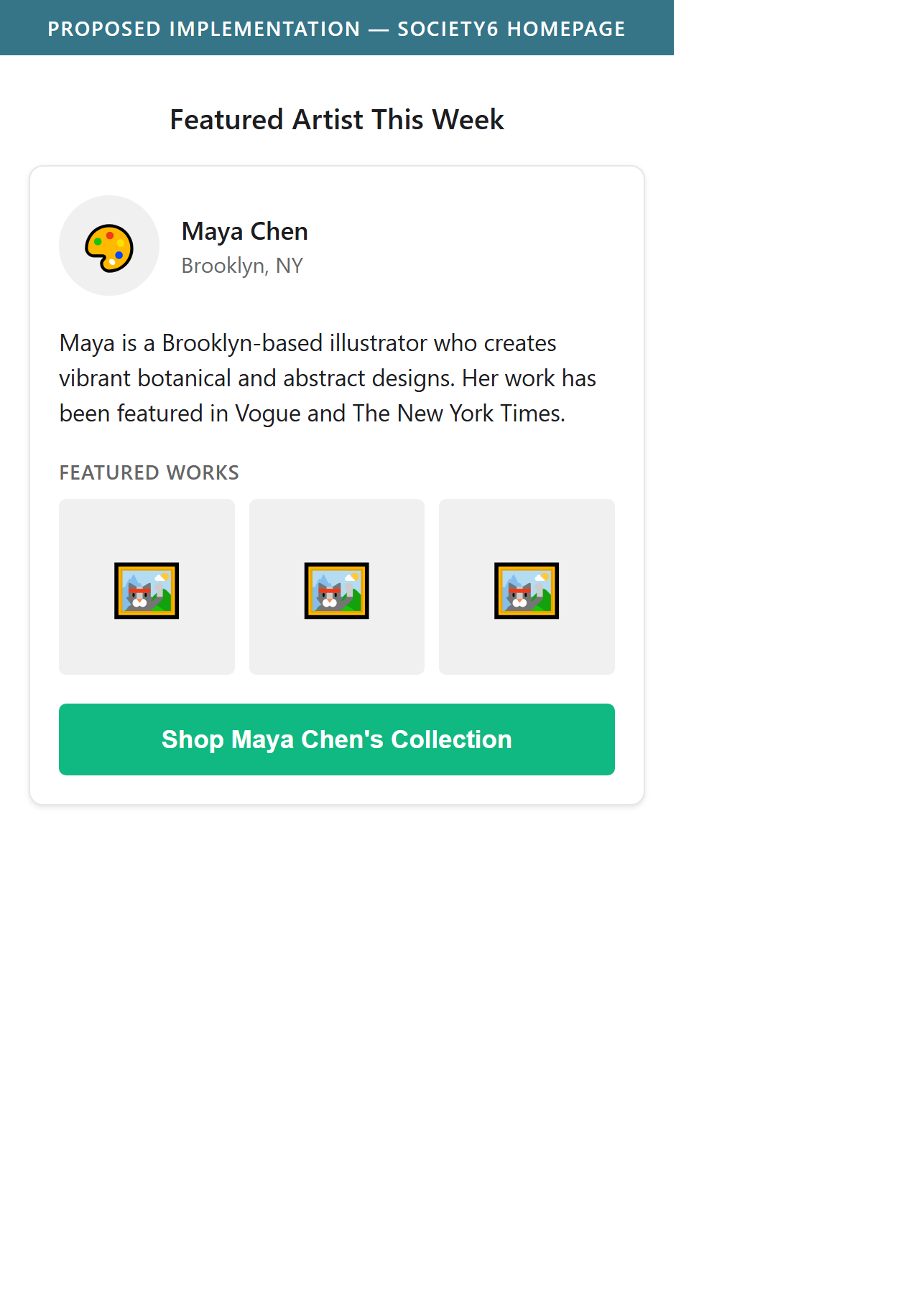 Society6 — Proposed Implementation